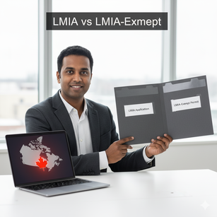 LMIA vs. LMIA-Exempt: Which is Easier to Get a Work Visa?